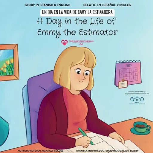 A Day in the Life of Emmy the Estimator by Amanda Bulow, Maigualida Emery