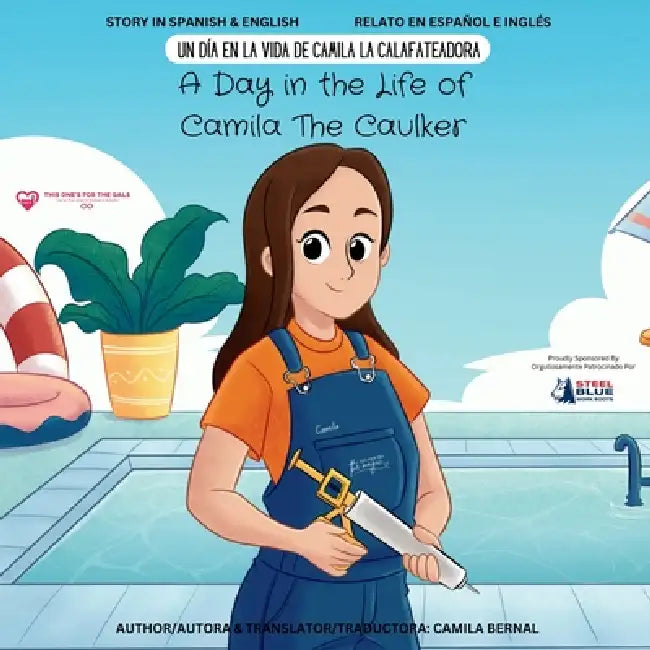 A Day in the Life of Camila The Caulker by Camila Bernal, Camila Bernal