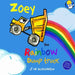 Zoey the Rainbow Dump Truck by J. W. Hutchinson
