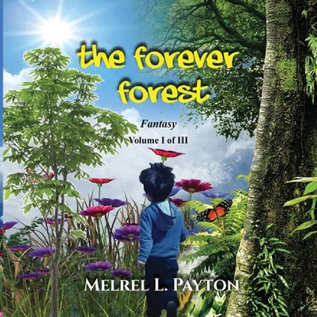 The Forever Forrest by Payton, Melrel L.
