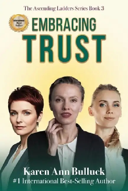 Embracing Trust by Karen Ann Bulluck