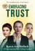 Embracing Trust by Karen Ann Bulluck