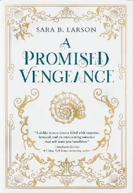 A Promised Vengeance by Sara B. Larson
