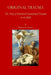 Original Trauma: The Story of Inherited Generational Trauma in the Bible by Ramon K. Jusino