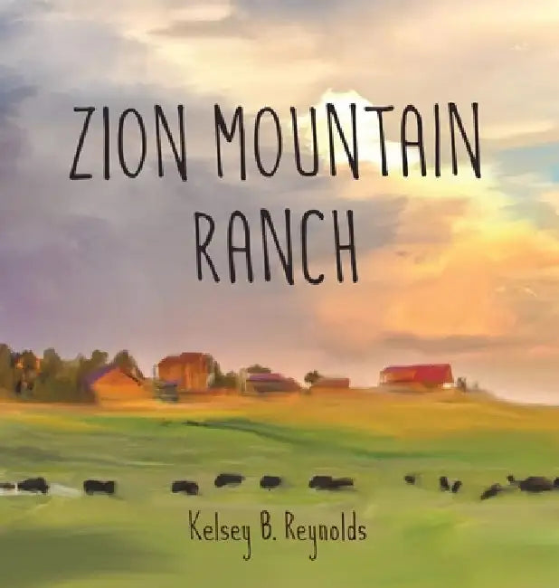 Zion Mountain Ranch by Kelsey Reynolds