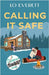 Calling it Safe by Everett, Lo