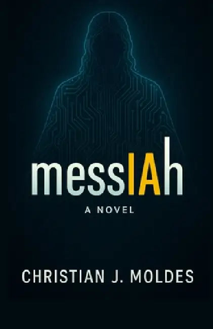 messIAh by Christian J. Moldes