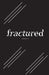 Fractured Lit Anthology Volume 3 by Peter Orner