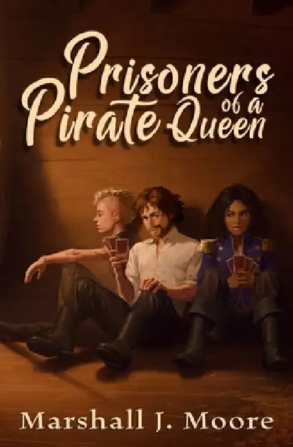 Prisoners of a Pirate Queen by Marshall J. Moore