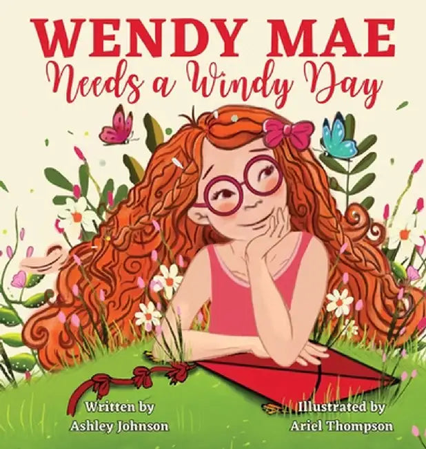 Wendy Mae Needs a Windy Day by Johnson, Ashley