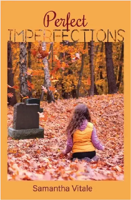 Perfect Imperfections by Samantha Vitale
