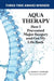 Aqua Therapy: Prevented Major Surgery and Got My Life Back by John M. Capozzi