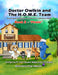 Doctor Owlkin and The H.O.M.E. Team Book 3 - Pirate: Encouraging Acceptance of Differences or Additional Needs by Clint Hughes