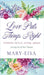 Love Puts Things Right by Mary-Eisa Yee