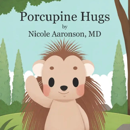 Porcupine Hugs