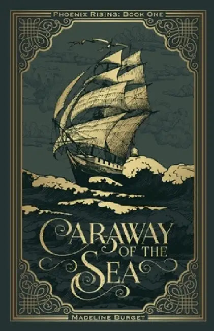 Caraway of the Sea: A grim-cozy pirate fantasy featuring an asexual female main character by Madeline Burget