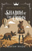 Shadow of the Crown by Miriam Wade