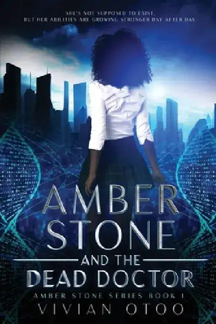 Amber Stone and the Dead Doctor by Vivian Otoo