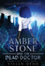 Amber Stone and the Dead Doctor by Vivian Otoo