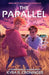 The Parallel by Kyra R. Croninger
