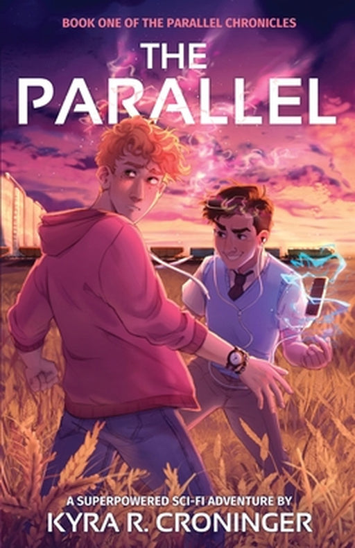 The Parallel by Kyra R. Croninger, Rachel Garber