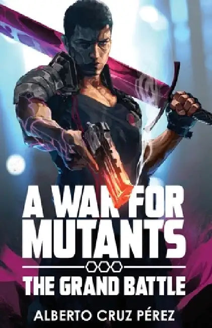 A War For Mutants: The Grand Battle by Alberto Cruz Perez