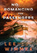 NO ROMANCING THE PASSENGERS - Obsessed Intentions Book One by Lee Wimmer