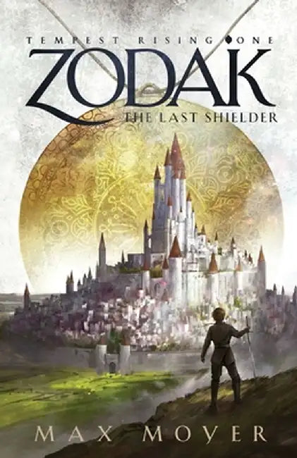 Zodak - The Last Shielder by Max Moyer