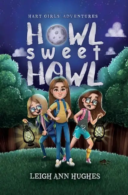 Howl Sweet Howl by Leigh Ann Hughes