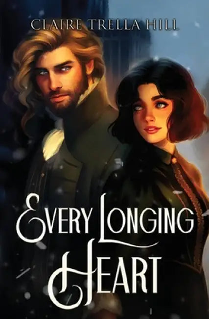 Every Longing Heart by Claire Trella Hill