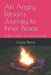 An Angry Person's Journey to Inner Peace: Finding Freedom from Emotional Hell by Alicia Pierre