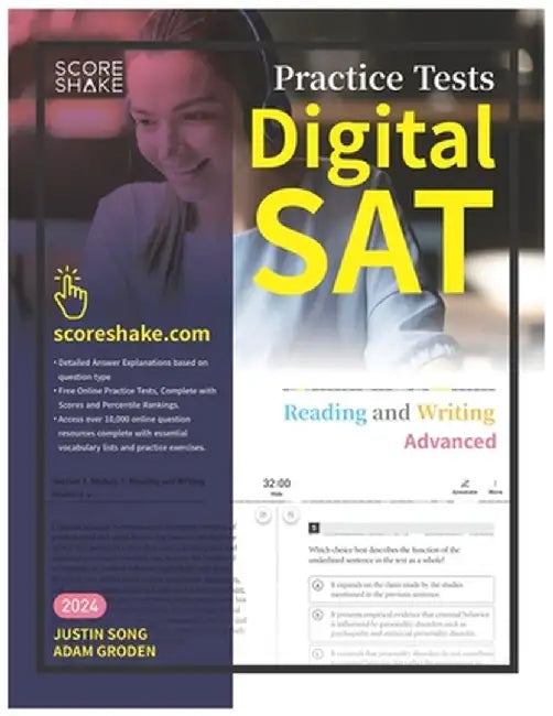 Scoreshake Digital SAT Reading and Writing Advanced Practice Tests by Song, Justin