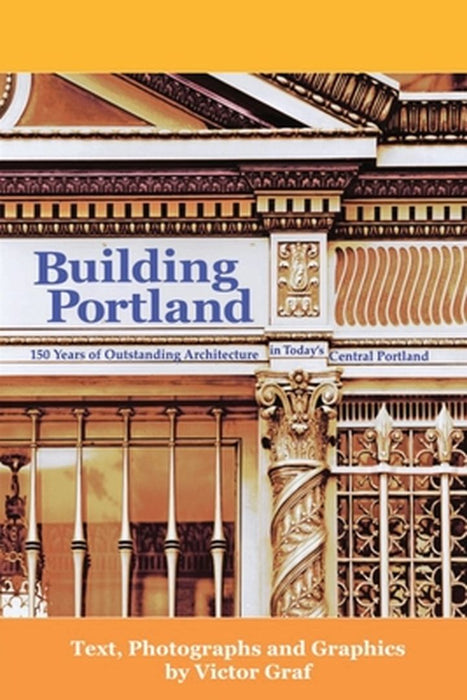 Building Portland by Victor Graf