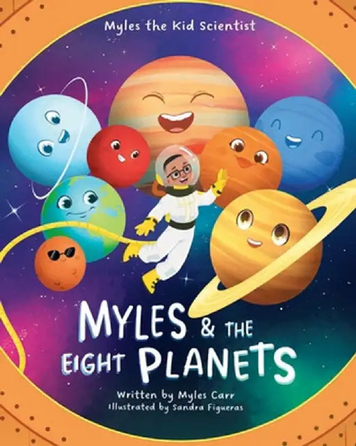 Myles & The Eight Planets by Myles Carr