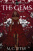The Gems by M. C. Jeter