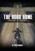 The Road Home Frank's Story by Tim Alexander