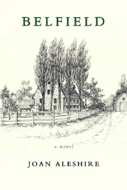 Belfield by Joan Aleshire