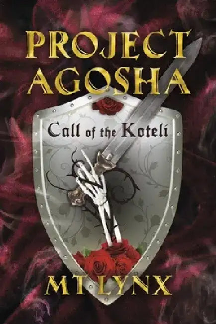 Project Agosha: Call of the Koteli (Book 1) by M. T. Lynx