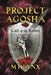 Project Agosha: Call of the Koteli (Book 1) by M. T. Lynx