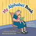 My Alphabet Book by Serling, Barbara