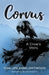 Corvus: A Crow's Story by Shallen Anne Chitwood, Michael Schulbaum
