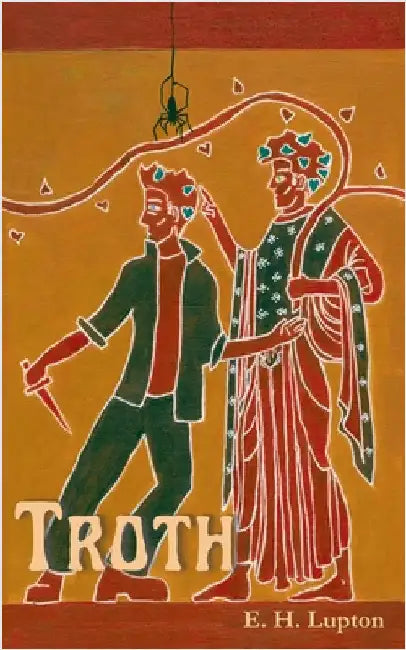 Troth by Lupton, E. H.