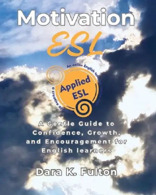 Motivation ESL by Dara Fulton