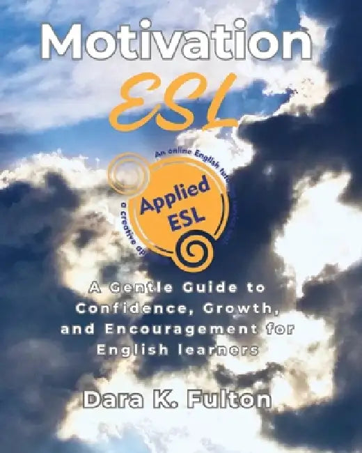 Motivation ESL by Dara Fulton