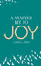 A Starter Kit to Joy by Christa L. Smith