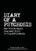 Diary of a Psychosis: How Public Health Disgraced Itself During COVID Mania by Jr. Woods Thomas E., Jay Bhattacharya MD