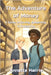 The Adventure of Money: A Guide to Saving, Budgeting, and Investing by Harris, Annette