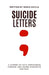 Suicide Letters by Maria Davila
