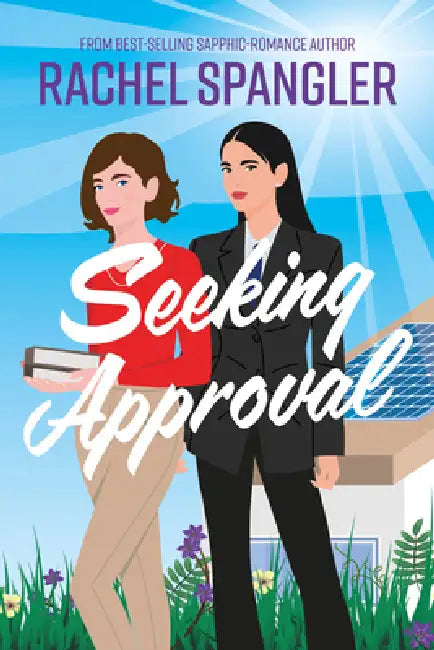 Seeking Approval by Rachel Spangler