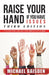 Raise Your Hand If You Have Issues by Michael Baisden